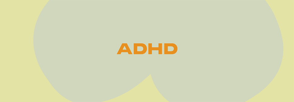 Grafika, na żółtym tle napis: ADHD.